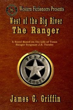 portada West of the Big River: The Ranger