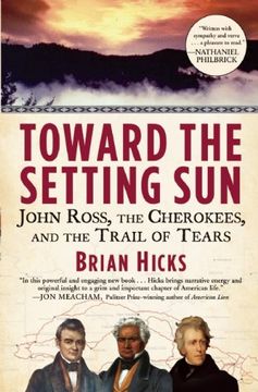 portada Toward the Setting Sun: John Ross, the Cherokees, and the Trail of Tears (en Inglés)