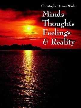 portada minds thoughts feelings and reality (en Inglés)