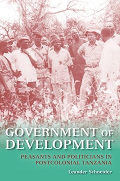 portada Government of Development: Peasants and Politicians in Postcolonial Tanzania (en Inglés)