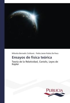 portada Ensayos De Física Teórica: Teoría De La Relatividad, Coriolis, Leyes De Kepler (in Spanish)