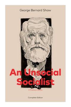 portada An Unsocial Socialist (A Political Satire) - Complete Edition (in English)