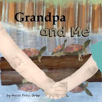 portada Grandpa and Me (in English)