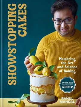 portada Showstopping Cakes: Mastering the art and Science of Baking (en Inglés)