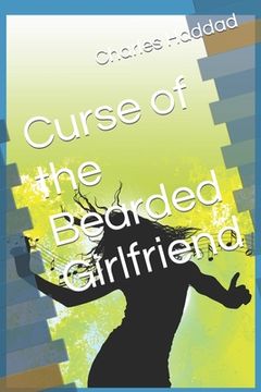 portada Curse of the Bearded Girlfriend (en Inglés)