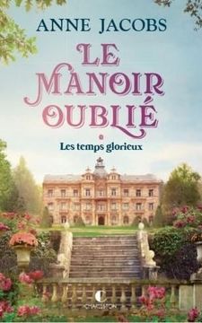 portada Le Manoir Oublié: Les Temps Glorieux (in French)