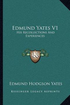 portada edmund yates v1: his recollections and experiences (en Inglés)
