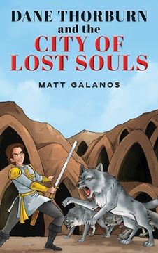 portada Dane Thorburn and The City of Lost Souls (en Inglés)