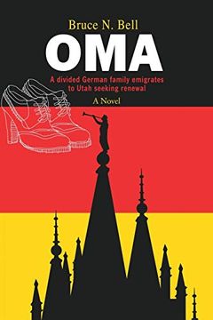 portada Oma: A Divided German Family Emigrates to Utah Seeking Renewal (in English)