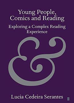 portada Young People, Comics and Reading: Exploring a Complex Reading Experience (Elements in Publishing and Book Culture) (in English)