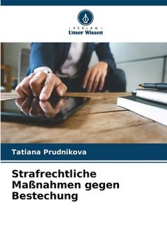 portada Strafrechtliche Maßnahmen gegen Bestechung (in German)