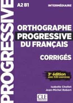 portada Corriges Orthographe Progressive Niveau Intermediaire nc (Progressive du Français Perfectionnement)