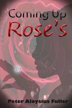portada Coming Up Rose's (en Inglés)