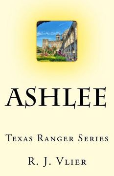 portada Ashlee Texas Ranger Series (en Inglés)