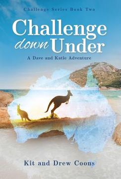 portada Challenge Down Under: A Dave and Katie Adventure (en Inglés)