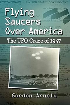 portada Flying Saucers Over America: The ufo Craze of 1947 (en Inglés)