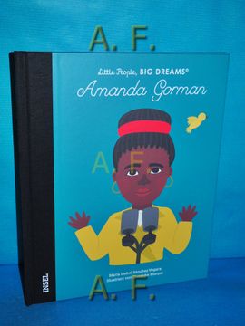 portada Amanda Gorman: Little People, big Dreams. Aus dem Englischen von Silke Kleemann , Illustriert von Queenbe Monyei