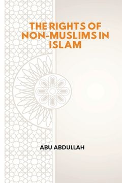 portada The Rights of Non-Muslims in Islam (en Inglés)