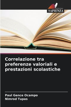portada Correlazione tra preferenze valoriali e prestazioni scolastiche (en Italiano)