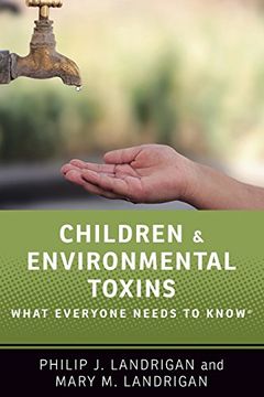 portada Children and Environmental Toxins: What Everyone Needs to Know® (en Inglés)