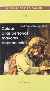 portada Cuidar a las Personas Mayores Dependientes (in Spanish)