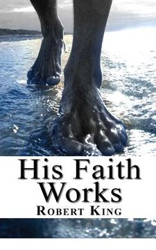 portada His Faith Works (en Inglés)