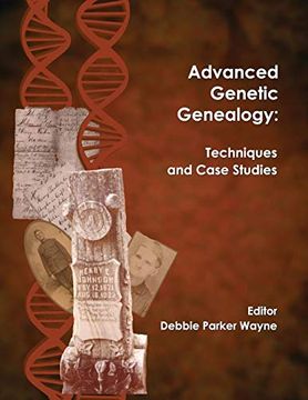 portada Advanced Genetic Genealogy: Techniques and Case Studies (en Inglés)