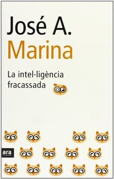 portada (cat).intel·ligencia fracassada, la.(serie a) (in Catalá)