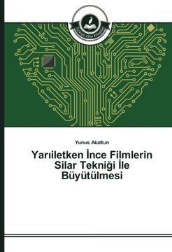 portada Yarıiletken İnce Filmlerin Silar Tekniği İle Büyütülmesi (Turkish Edition)