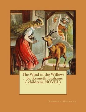 portada The Wind in the Willows .  by: Kenneth Grahame  ( children's NOVEL)