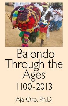 portada Balondo Through the Ages 1100-2013 (en Inglés)