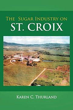 portada The Sugar Industry on st. Croix (en Inglés)