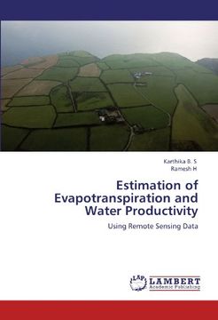 portada Estimation of Evapotranspiration and Water Productivity: Using Remote Sensing Data