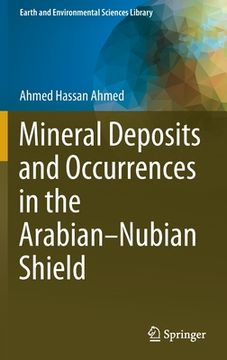 portada Mineral Deposits and Occurrences in the Arabian-Nubian Shield (en Inglés)