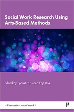 portada Social Work Research Using Arts-Based Methods (Research in Social Work) (en Inglés)