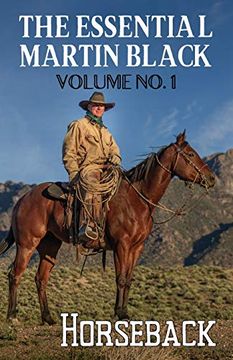 portada The Essential Martin Black, Volume no. 1: Horseback (1) (in English)