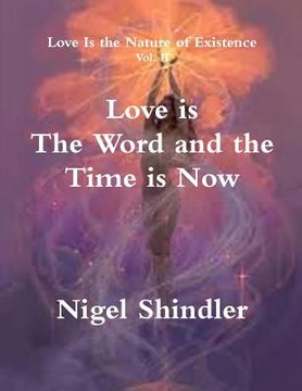 portada Love is The Word and the Time is Now (in English)