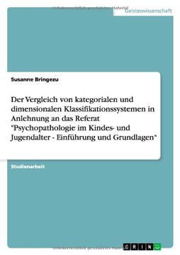 portada Der Vergleich von kategorialen und dimensionalen Klassifikationssystemen in Anlehnung an das Referat "Psychopathologie im Kindes- und Jugendalter - Einführung und Grundlagen"