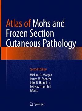portada Atlas of Mohs and Frozen Section Cutaneous Pathology (en Inglés)