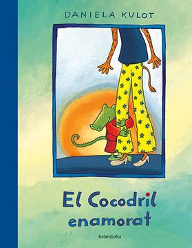 portada El Cocodril Enamorat (Llibres per a Somniar) (in Catalá)