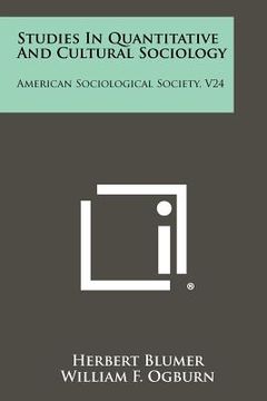 portada studies in quantitative and cultural sociology: american sociological society, v24 (en Inglés)