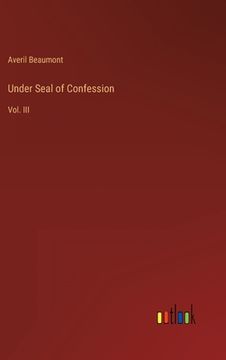 portada Under Seal of Confession: Vol. III