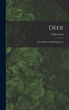 portada Deer: Their Habits and Management (en Inglés)