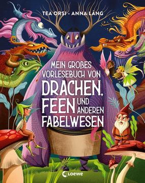 portada Mein Großes Vorlesebuch von Drachen, Feen und Anderen Fabelwesen (in German)