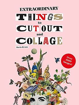 portada Extraordinary Things to cut out and Collage (en Inglés)