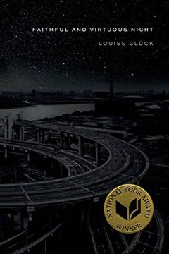 Faithful and Virtuous Night: Poems (en Inglés)