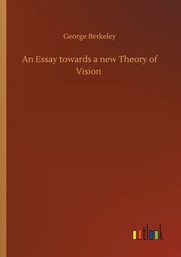 portada An Essay towards a new Theory of Vision (en Inglés)