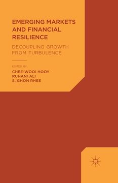 portada Emerging Markets and Financial Resilience: Decoupling Growth from Turbulence (en Inglés)