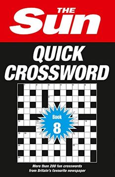 portada The sun Quick Crossword Book 8: 200 fun Crosswords From Britain’S Favourite Newspaper (The sun Puzzle Books) (in English)