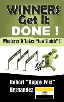 portada Winners Get It Done!!: Whatever It Takes Just Finish !! (en Inglés)